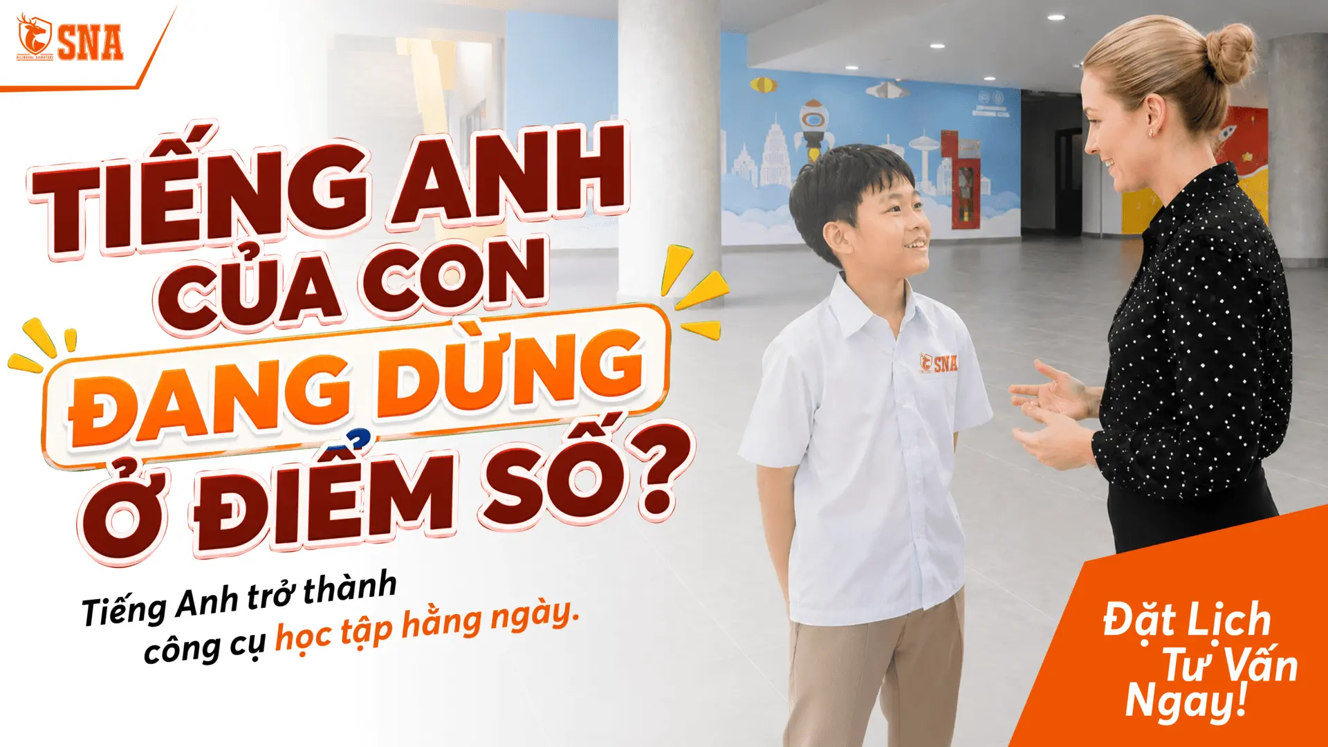Tiếng Anh của con có đang bị dừng lại ở điểm số?
